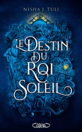 Les Artefacts d'Ouranos, tome 3 : Le destin du Roi Soleil