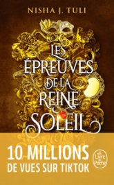 Les épreuves de la Reine Soleil