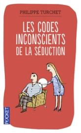 Les codes inconscients de la séduction