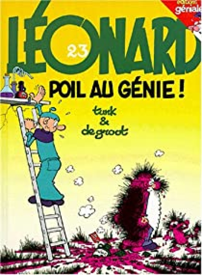 Léonard, Tome 23 : Poil au génie !