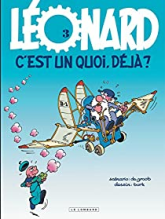 Léonard, tome 3 : C'est un quoi, déjà ?