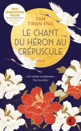 Le chant du héron au crépuscule: « Un roman somptueux. » The Guardian