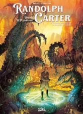 Randolph Carter, tome 2 : Par-delà les portes d'ivoire et de corne