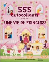 Une vie de princesse - 555 autocollants