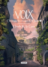 Chronique des rivages de l'Ouest, Tome 2 : Voix