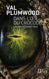 Dans l'oeil du crocodile