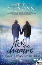 Rat des champs, tome 2 : Famille et boules de neige