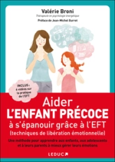 Aider son enfant précoce à s'épanouir grâce à l'eft