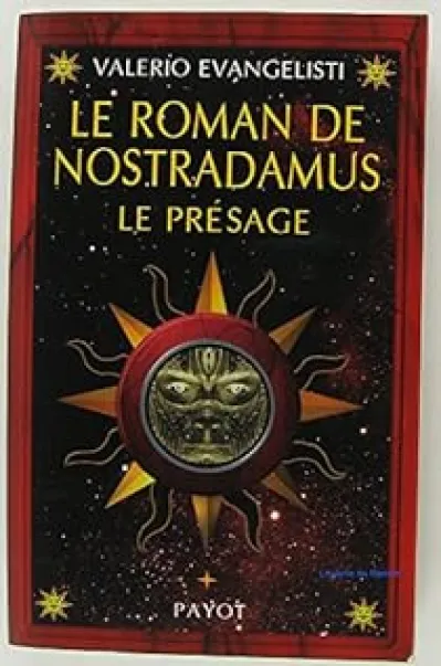 Le Roman de Nostradamus