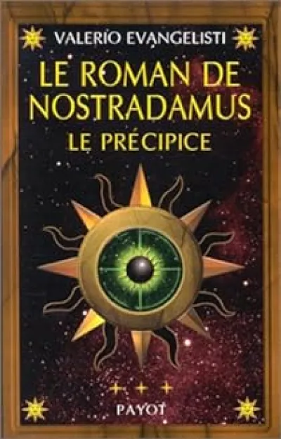 Le Roman de Nostradamus