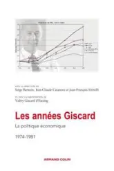 Les années Giscard. La politique économique 1974-1981