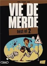 Vie de merde, Best of 2