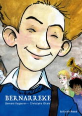 Bernarreke, tome 1 : L'enfance