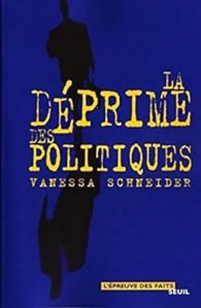 La déprime des politiques