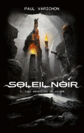 Soleil Noir, tome 2 : Les mémoires du crime