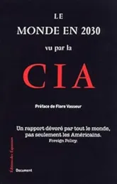 Le monde en 2030 vu par la CIA