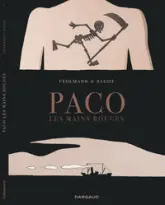 Paco les mains rouges, tome 1