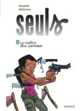 Seuls, tome 2 : Le maître des couteaux