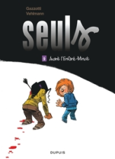 Seuls, tome 9 : Avant l'Enfant-Minuit