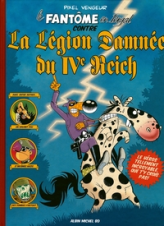 Le Fantôme en tergal contre la Légion Damnée du IVe Reich