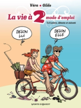 La vie à 2, mode d'emploi, Tome 2 : Loisirs, détente et oisiveté