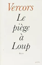 Le piège à loup