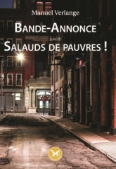 Bande-Annonce suivie de Salauds de Pauvres