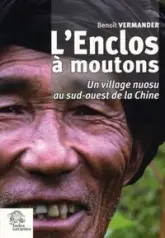 L'Enclos à moutons : Un village nuosu du sud-ouest de la Chine