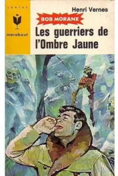 Bob Morane, tome 11 : Les Guerriers de l'Ombre Jaune (BD)