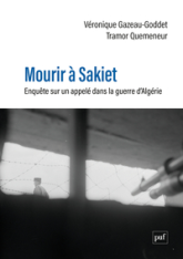 Mourir à Sakiet : Enquête sur un appelé dans la guerre d'Algérie