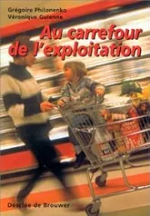 Au carrefour de l'exploitation