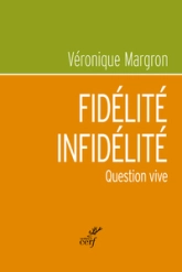 Fidélité-infidélité - Question vive