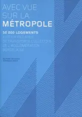 Avec vue sur la métropole, 50 000 logements autour des axes de transports collectifs de l'agglomération bordelaise