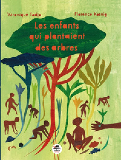 Les Enfants qui plantaient des arbres NED