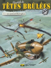 L'escadrille des têtes brulées, tome 1 : Un nommé Boyington