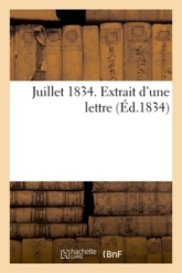 Juillet 1834. Extrait d'une lettre à son ami, M. Ch. D. L. C.