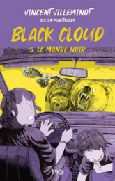 Black Cloud, tome 5 : Le Monde noir