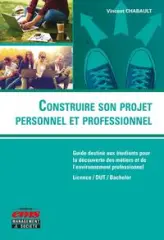 Construire son projet personnel et professionnel