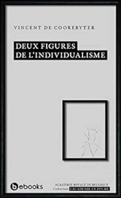 Deux figures de l'individualisme