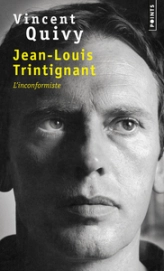 Jean-Louis Trintignant, l'inconformiste