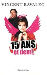 15 ans et demi