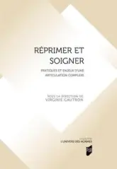 Réprimer et soigner