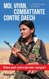 Moi, Viyan, combattante contre Daech