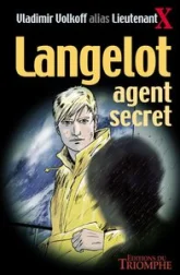 Langelot agent secret, tome 1