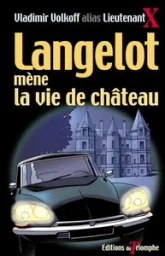 Langelot mène la vie de château, tome 15