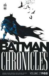 Batman Chronicles, tome 2 : 1988