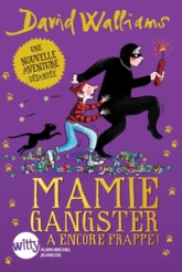 Mamie gangster, tome 2 : Mamie gangster a encore frappé !