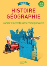 Histoire-Géographie CE2 - Collection Citadelle - Cahier d'exercices - Edition 2015