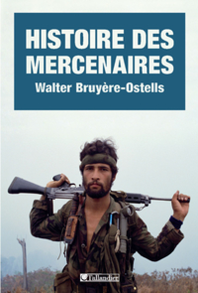 Histoire des mercenaires : De 1789 à nos jours