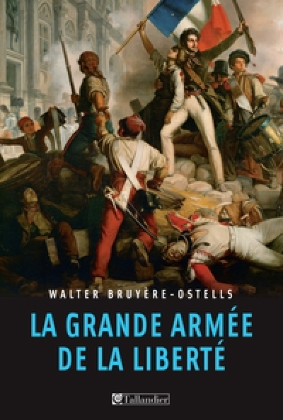 La grande Armée de la Liberté